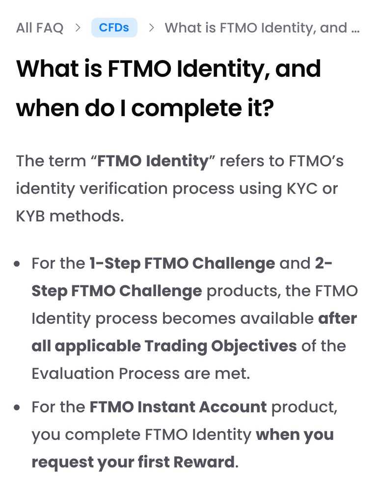 FTMO公式FAQ「What is FTMO Identity, and when do I complete it?」（スマホ表示）。1-Stepと2-Stepでは、評価のTrading Objectivesをすべて満たしたあとにFTMO Identityの手続きができるようになる。FTMO Instant Accountでは、最初の報酬を請求するときにFTMO Identityを済ませる、と書かれている