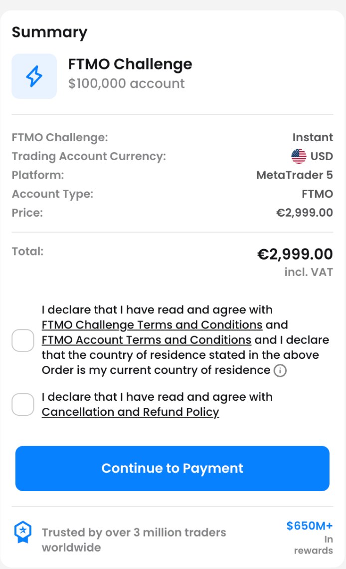 FTMOの注文画面のSummary（スマホ表示）。FTMO Challenge: Instant、$100,000 account、Platform: MetaTrader 5、Price €2,999.00、Total €2,999.00 incl. VAT。同意の欄は2つで、FTMO Challenge Terms and ConditionsとFTMO Account Terms and Conditionsへの同意と居住国の申告、Cancellation and Refund Policyへの同意。その下にContinue to Paymentのボタン