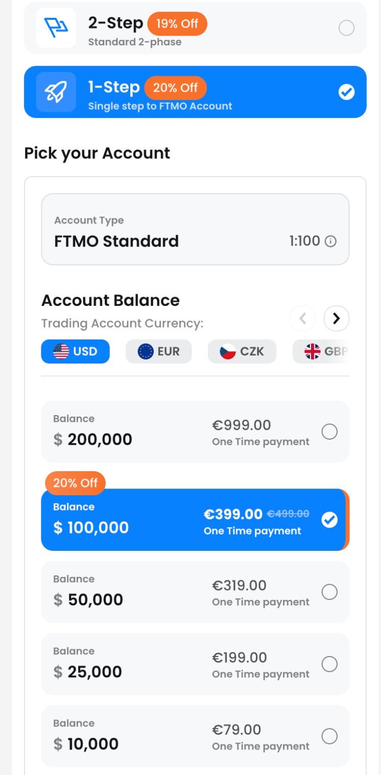 FTMOの注文画面（スマホ表示）で1-Stepを選んだところ。2-Stepに19% Off、1-Stepに20% Offの表示。口座タイプはFTMO Standard（1:100）だけ。サイズと料金は、$200,000が€999.00、$100,000が20% Offで€399.00（通常€499.00）、$50,000が€319.00、$25,000が€199.00、$10,000が€79.00