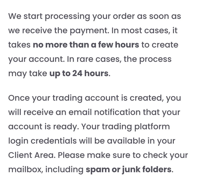 FTMO公式FAQ「I paid for my order, when will I get the account?」（スマホ表示）。支払いを受け取るとすぐ注文の処理を始め、多くは数時間以内、まれに最大24時間で口座ができる。口座ができるとメールで知らせ、ログイン情報はClient Areaに出る。迷惑メールのフォルダも確かめる、と書かれている