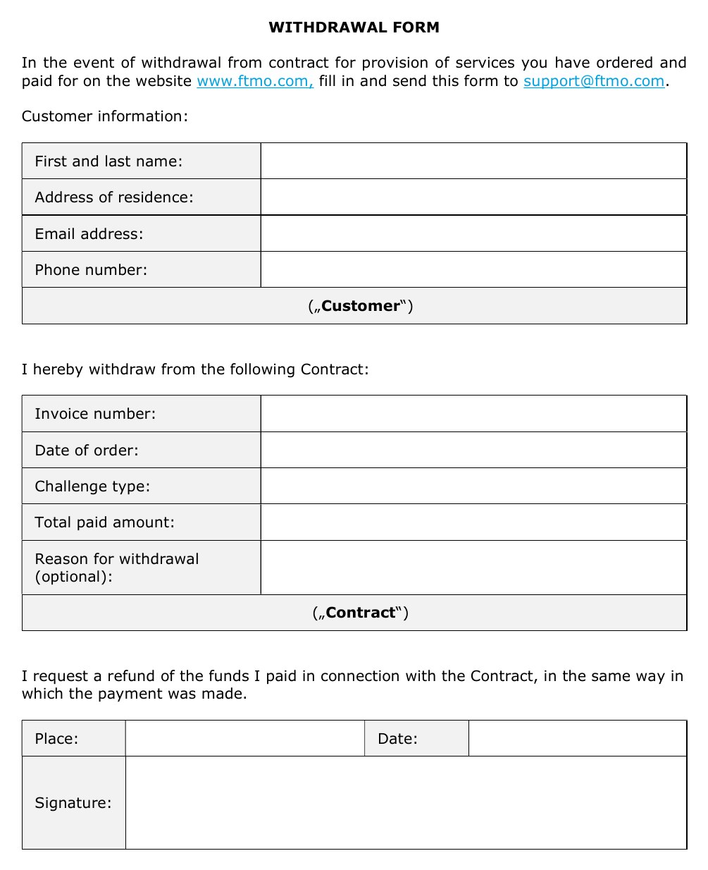 FTMO公式の撤回フォーム（Withdrawal form）。support@ftmo.comへ送る。項目は、氏名、住所、メールアドレス、電話番号、請求書番号、注文日、Challengeの種類、支払った総額、撤回の理由（任意）、場所・日付・署名。支払ったときと同じ方法での返金を求める一文がある