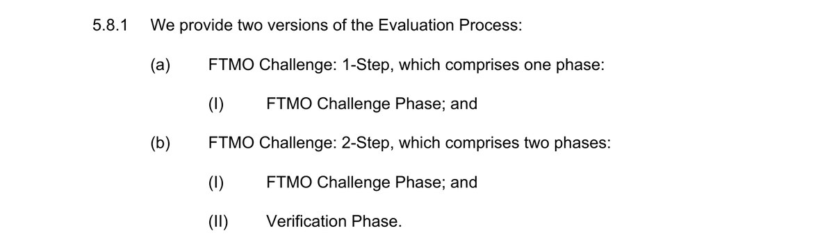 FTMO Challengeの規約の第5条8項1号。評価の手続きは2種類で、(a) FTMO Challenge: 1-StepはFTMO Challengeの1段階、(b) FTMO Challenge: 2-StepはFTMO ChallengeとVerificationの2段階、と書かれている